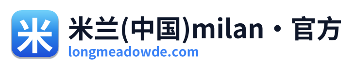 米兰(中国)milan·官方